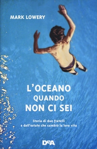L'oceano quando non ci sei - Librerie.coop