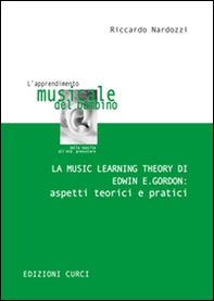 La Music Learning Theory di Edwin E. Gordon: aspetti teorici e pratici - Librerie.coop La Music Learning Theory di Edwin E. Gordon: aspetti teorici e pratici - Librerie.coop