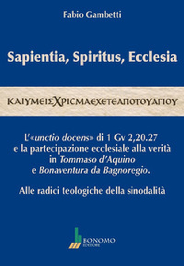 Sapientia, spiritus, ecclesia - Librerie.coop