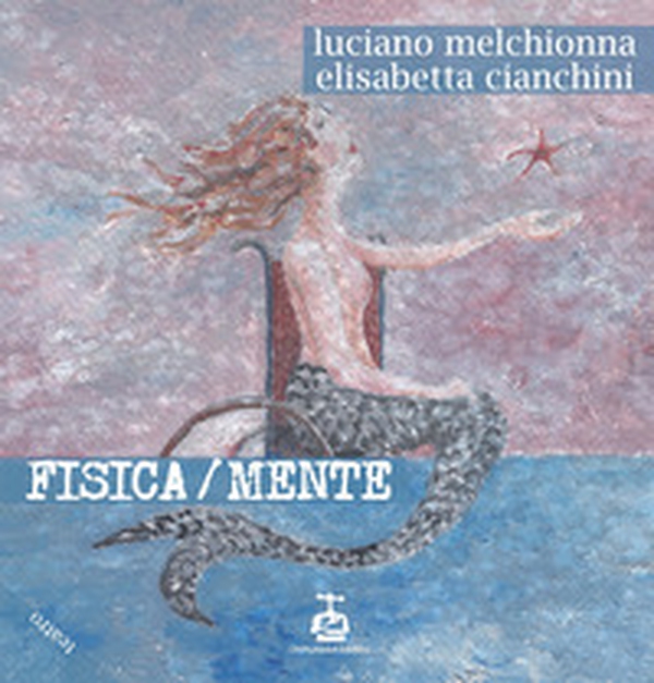 Fisica/mente - Librerie.coop Fisica/mente - Librerie.coop