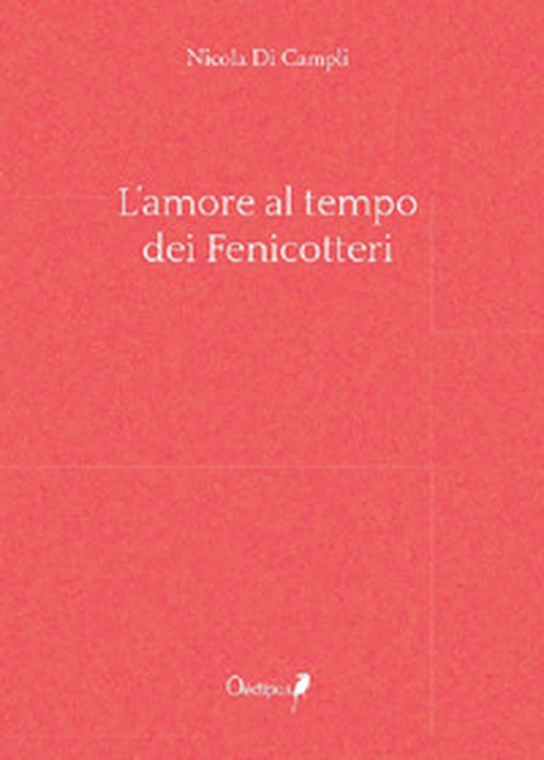 L'amore al tempo dei fenicotteri - Librerie.coop L'amore al tempo dei fenicotteri - Librerie.coop