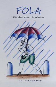 Fola. L'uomo di Malavalle - Librerie.coop