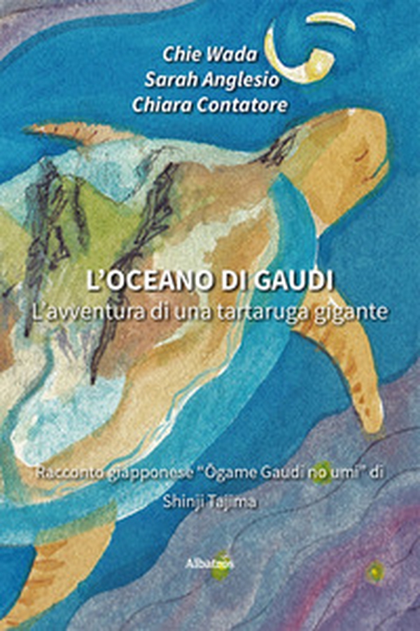 L'oceano di Gaudi. L'avventura di una tartaruga gigante - Librerie.coop L'oceano di Gaudi. L'avventura di una tartaruga gigante - Librerie.coop