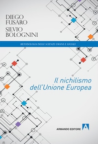 Il nichilismo dell'Unione Europea - Librerie.coop