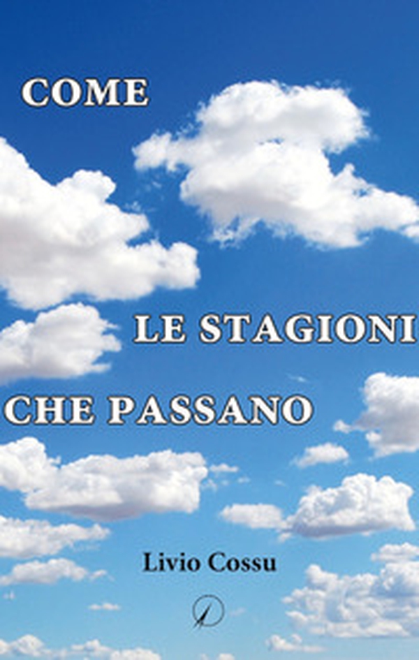 Come le stagioni che passano - Librerie.coop Come le stagioni che passano - Librerie.coop