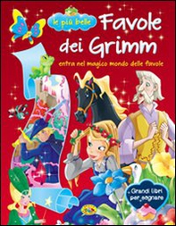 Le più belle favole dei Grimm - Librerie.coop