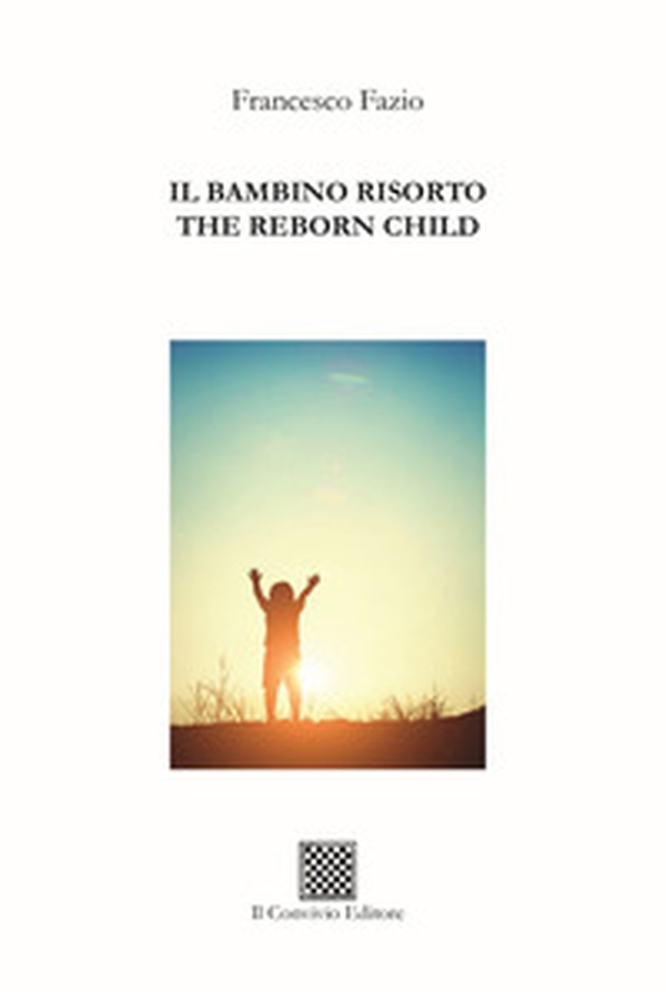 Il bambino risorto-The reborn child - Librerie.coop Il bambino risorto-The reborn child - Librerie.coop