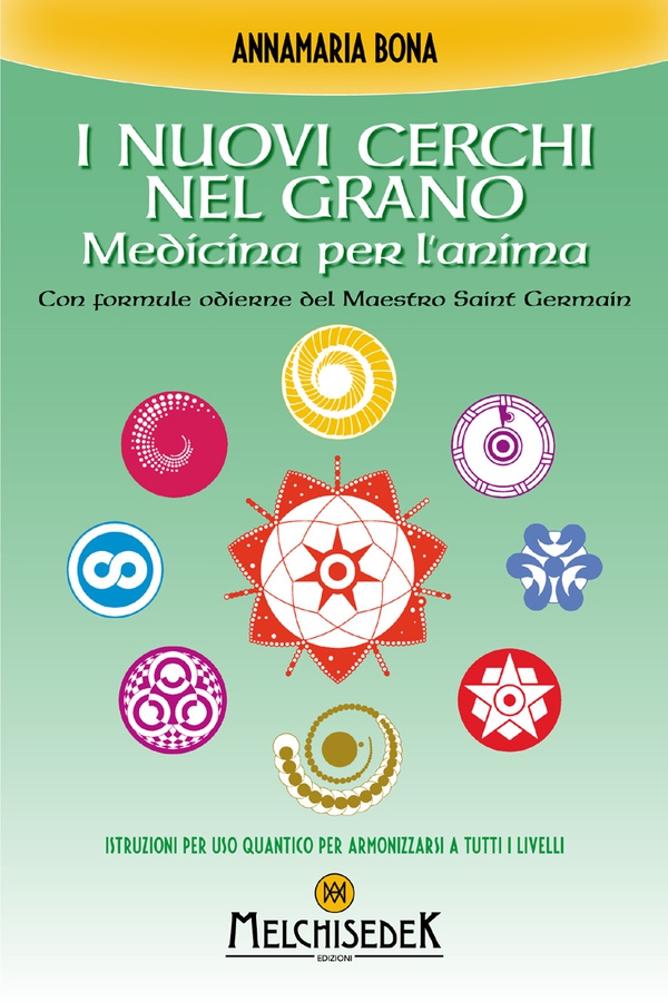 I nuovi cerchi nel grano - Librerie.coop I nuovi cerchi nel grano - Librerie.coop
