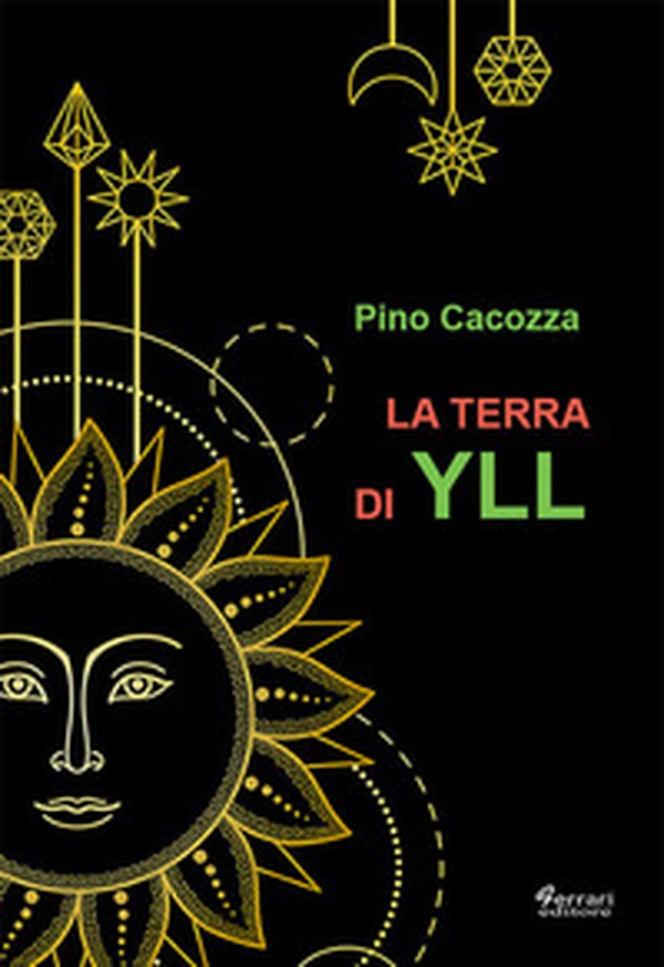 La terra di Yll - Librerie.coop La terra di Yll - Librerie.coop