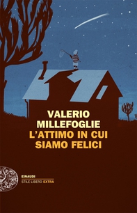 L'attimo in cui siamo felici - Librerie.coop L'attimo in cui siamo felici - Librerie.coop