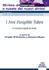 I «Non fungible token». Le frontiere digitali del diritto - Librerie.coop