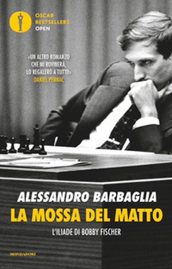 La mossa del matto. L'Iliade di Bobby Fischer - Librerie.coop La mossa del matto. L'Iliade di Bobby Fischer - Librerie.coop