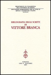Bibliografia degli scritti di Vittore Branca - Librerie.coop