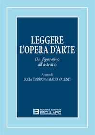 Leggere l'opera d'arte. Dal figurativo all'astratto - Librerie.coop Leggere l'opera d'arte. Dal figurativo all'astratto - Librerie.coop