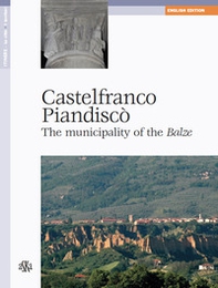 Castelfranco Piandiscò. Il comune delle Balze. Ediz. inglese - Librerie.coop Castelfranco Piandiscò. Il comune delle Balze. Ediz. inglese - Librerie.coop