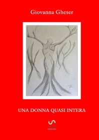 Una donna quasi intera - Librerie.coop