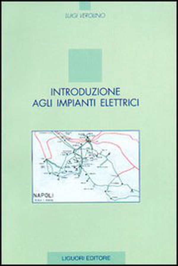 Introduzione agli impianti elettrici - Librerie.coop Introduzione agli impianti elettrici - Librerie.coop