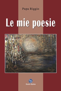 Le mie poesie - Librerie.coop Le mie poesie - Librerie.coop