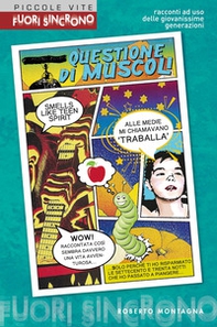 Questione di muscoli. Un racconto ad uso delle giovanissime generazioni - Librerie.coop