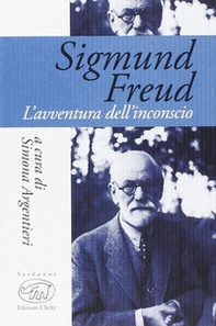Sigmund Freud. L'avventura dell'inconscio - Librerie.coop