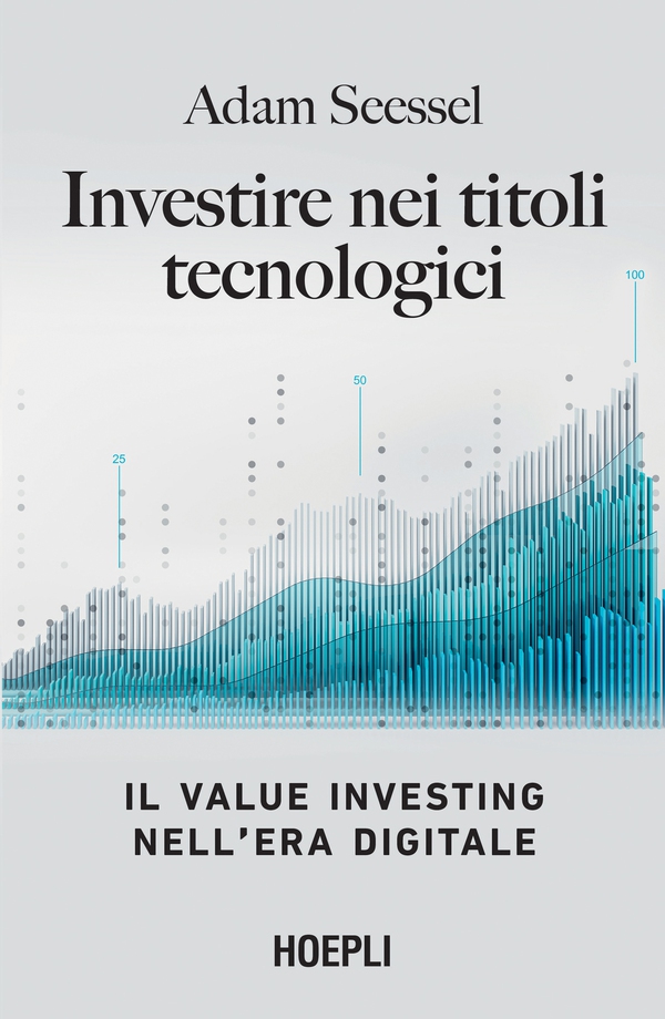 Investire nei titoli tecnologici - Librerie.coop Investire nei titoli tecnologici - Librerie.coop