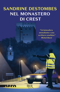 Nel monastero di Crest - Librerie.coop