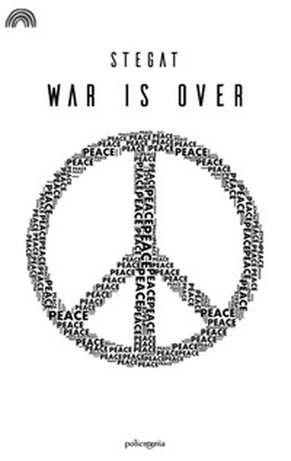 War is over. Ediz. italiana - Librerie.coop War is over. Ediz. italiana - Librerie.coop