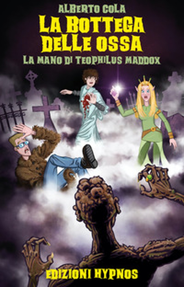 La bottega delle ossa. La mano di Teophilus Maddox - Librerie.coop La bottega delle ossa. La mano di Teophilus Maddox - Librerie.coop