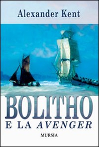 Bolitho e la Avenger - Librerie.coop