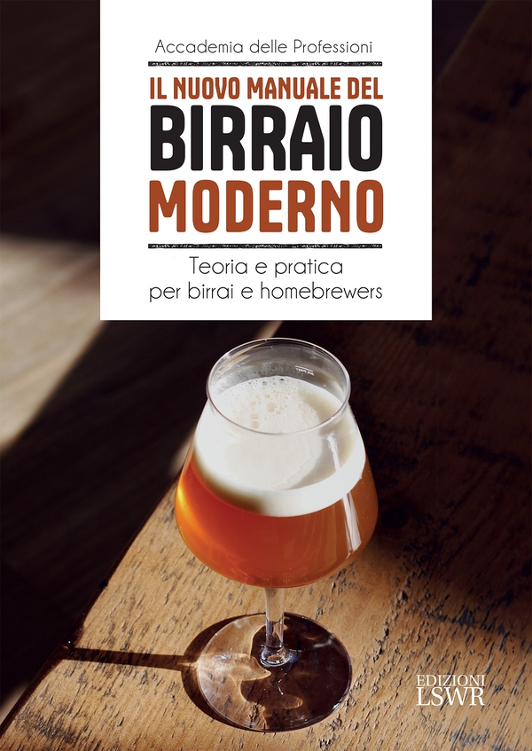 Il nuovo manuale del birraio moderno - Librerie.coop Il nuovo manuale del birraio moderno - Librerie.coop