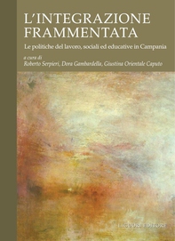 L’intregrazione frammentata - Librerie.coop L’intregrazione frammentata - Librerie.coop