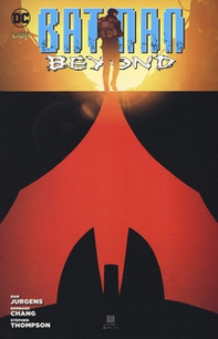 Batman beyond - Librerie.coop Batman beyond - Librerie.coop