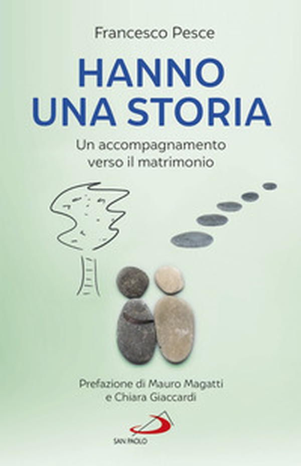 Hanno una storia. Un accompagnamento verso il matrimonio - Librerie.coop Hanno una storia. Un accompagnamento verso il matrimonio - Librerie.coop