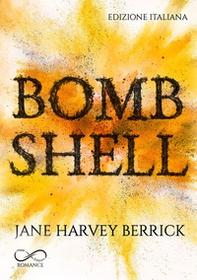 Bombshell. Ediz. italiana - Librerie.coop
