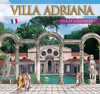 Guida Villa d'Este e Villa Adriana. Ieri e oggi. Ediz. francese - Librerie.coop