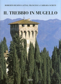 Il Trebbio in Mugello - Librerie.coop