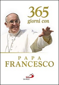 365 giorni con papa Francesco - Librerie.coop