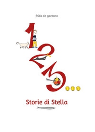 1, 2, 3... Storie di Stella - Librerie.coop