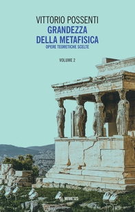 Grandezza della metafisica Vol. II - Librerie.coop