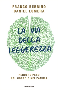 La via della leggerezza - Librerie.coop La via della leggerezza - Librerie.coop