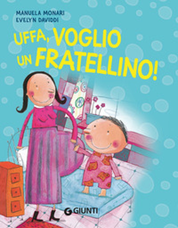 Uffa, voglio un fratellino! - Librerie.coop Uffa, voglio un fratellino! - Librerie.coop