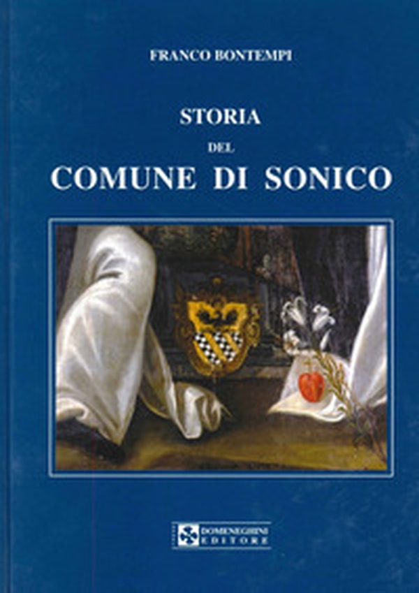 Storia del comune di Sonico - Librerie.coop Storia del comune di Sonico - Librerie.coop