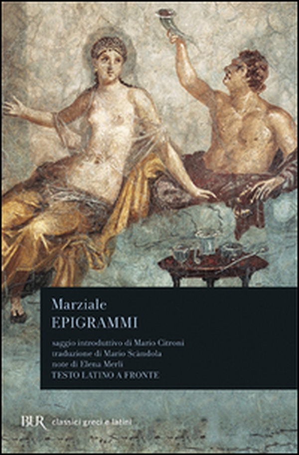 Epigrammi. Testo latino a fronte - Librerie.coop Epigrammi. Testo latino a fronte - Librerie.coop