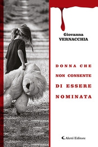 Donna che non consente di essere nominata - Librerie.coop