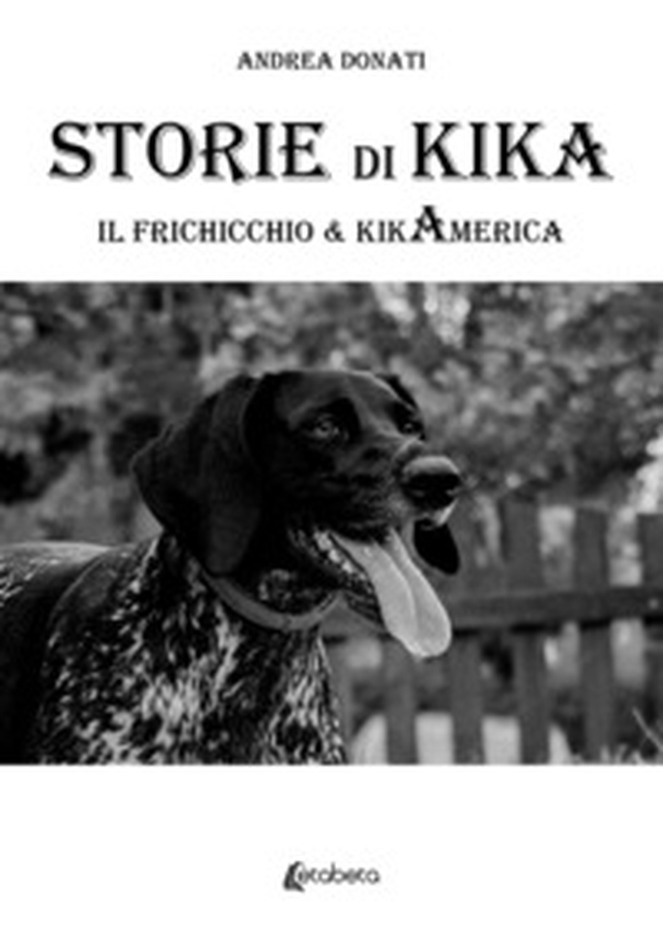 Storie di Kika. Il frichicchio & kikamerica - Librerie.coop Storie di Kika. Il frichicchio & kikamerica - Librerie.coop