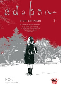 Adabana. Fiori effimeri - Vol. 1 - Librerie.coop
