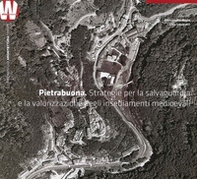 Pietrabuona. Strategie per la salvaguardia e la valorizzazione degli insediamenti medievali - Librerie.coop