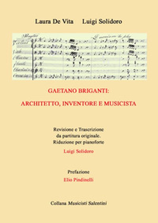 Gaetano Briganti: architetto, inventore, musicista - Librerie.coop Gaetano Briganti: architetto, inventore, musicista - Librerie.coop