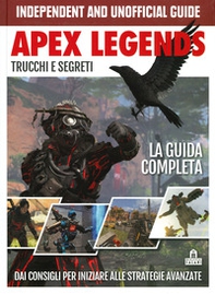 Apex legends. Trucchi e segreti. La guida completa. Dai consigli per iniziare alle strategie avanzate - Librerie.coop Apex legends. Trucchi e segreti. La guida completa. Dai consigli per iniziare alle strategie avanzate - Librerie.coop