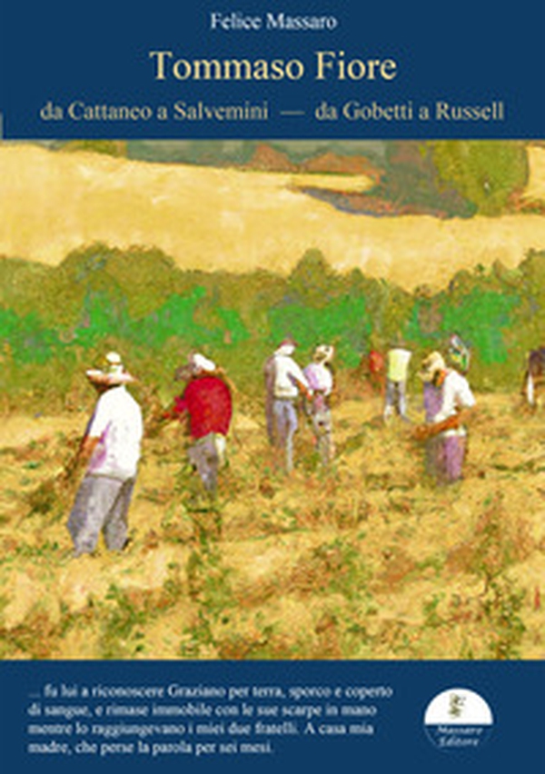 Tommaso Fiore. Da Cattaneo a Salvemini, da Gobetti a Russell - Librerie.coop Tommaso Fiore. Da Cattaneo a Salvemini, da Gobetti a Russell - Librerie.coop